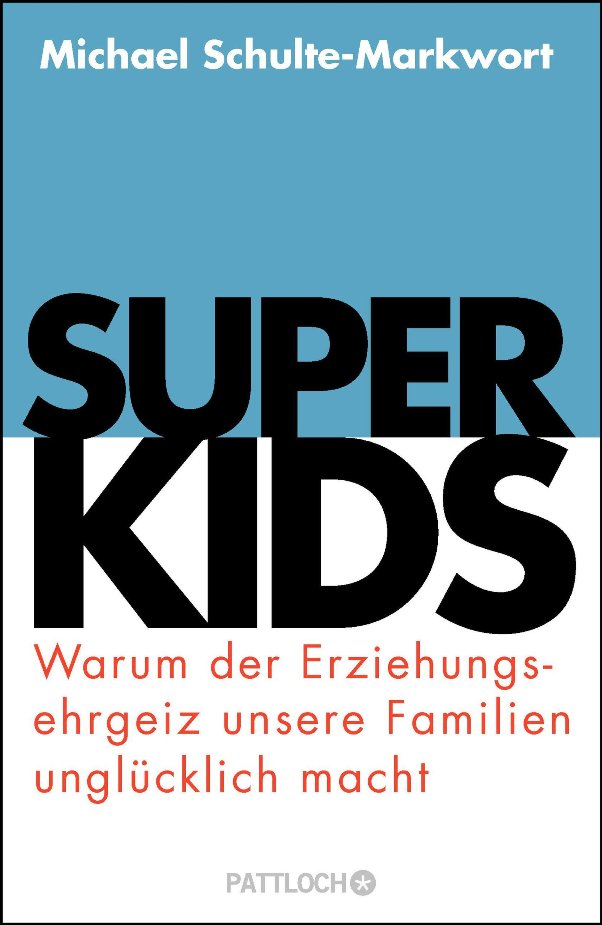 Superkids - Warum der Erziehungsehrgeiz unsere Familien unglücklich macht - von Prof. Dr. Michael Schulte-Markwort ist erschienen im Pattloch-Verlag bei der Verlagsgruppe Droemer Knaur GmbH & Co. KG